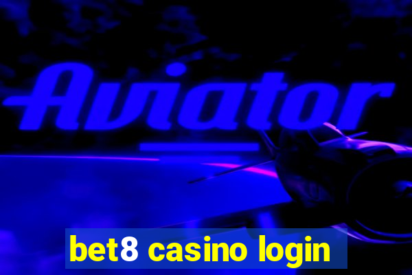 bet8 casino login